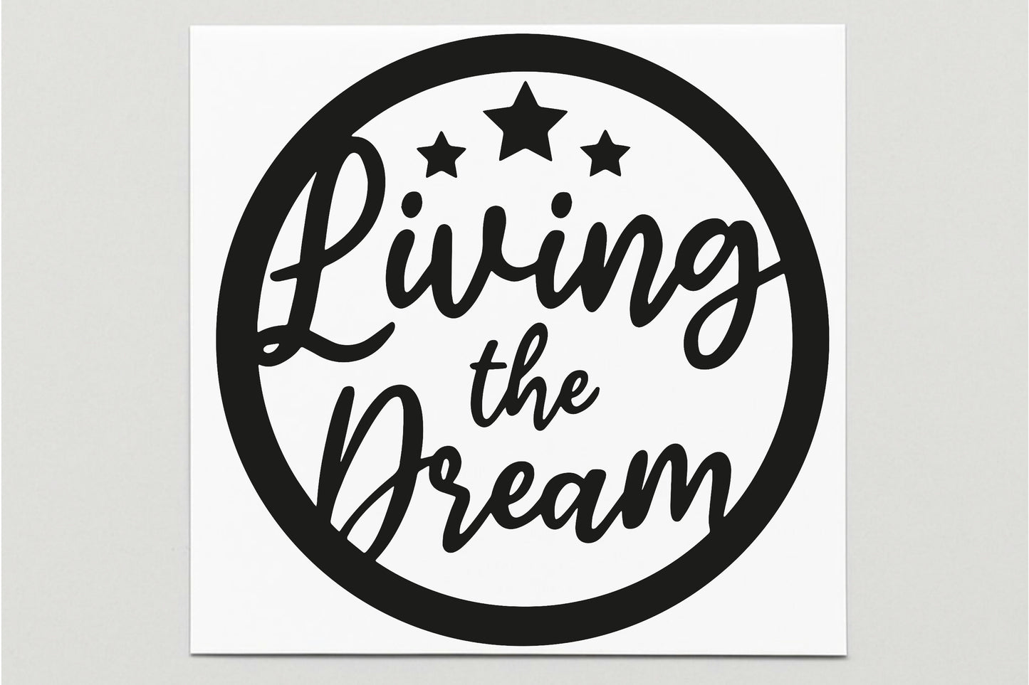 Living The Dream Vinyl Decal