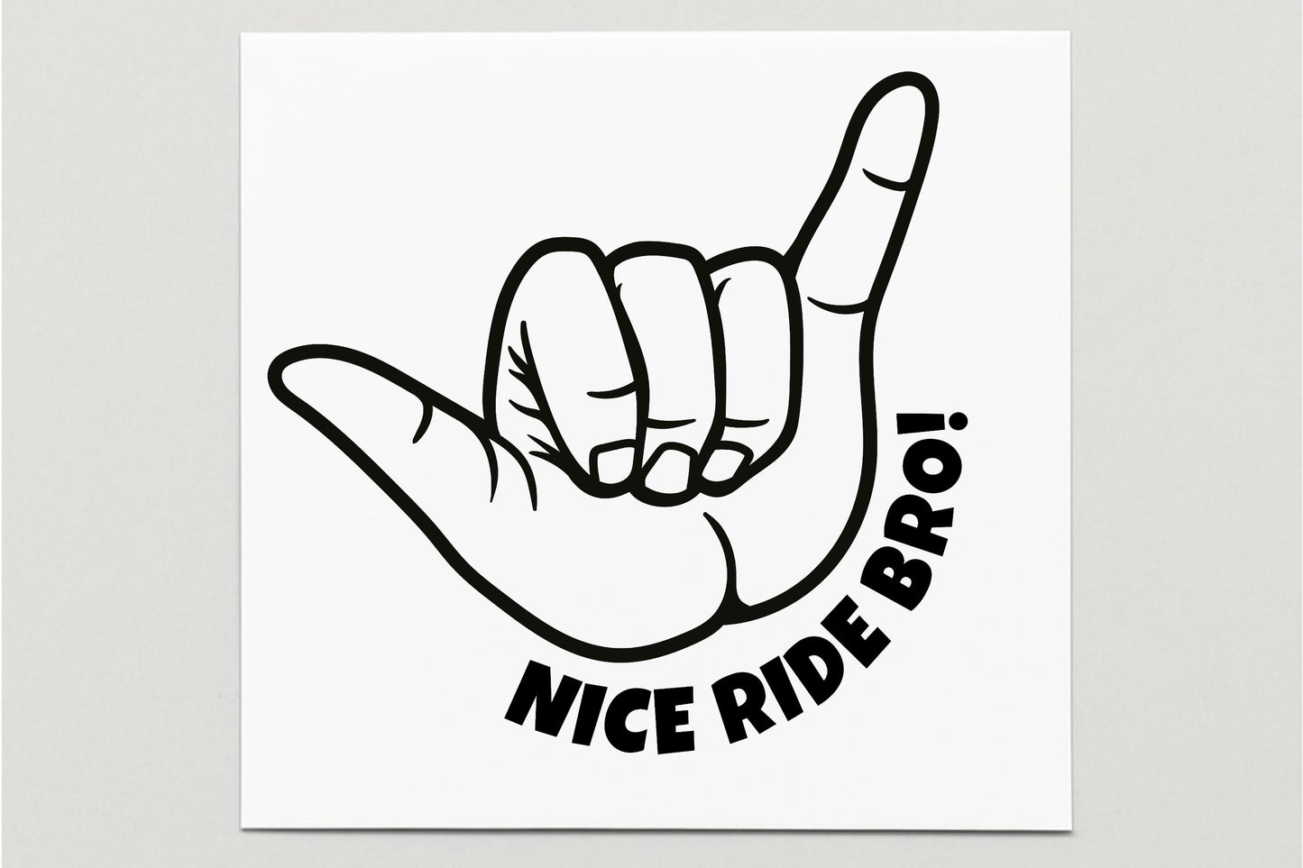 Nice Ride Bro Vinyl Decal