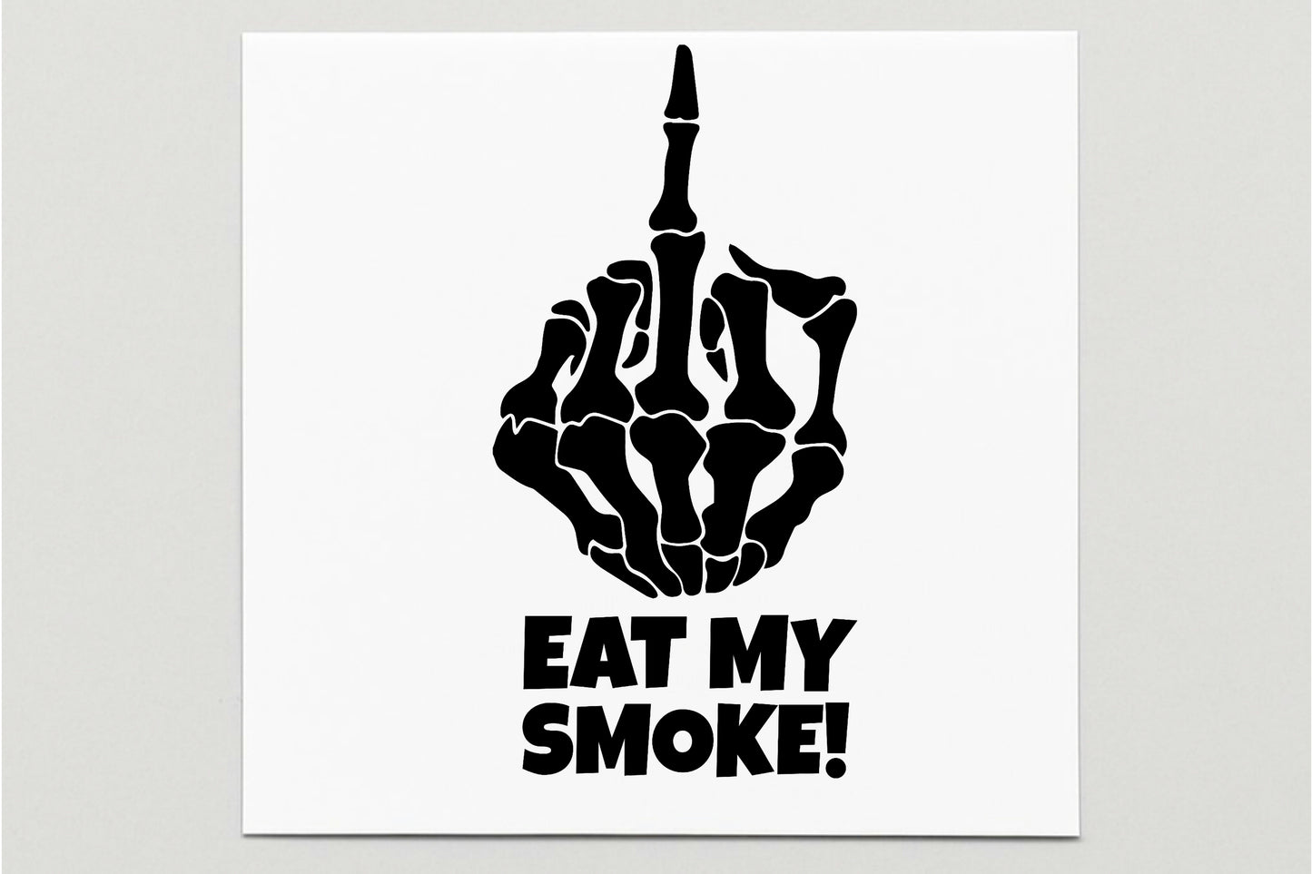 Eat My Smoke Vinyl Decal